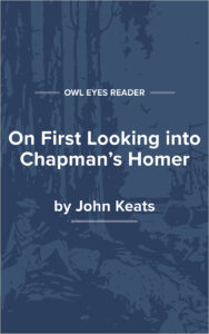On First Looking into Chapman's Homer