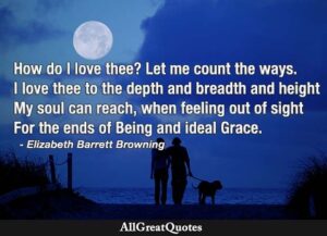 How do I love thee? Let me count the ways