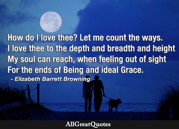 How do I love thee? Let me count the ways